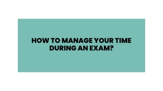 How to manage your time during an exam