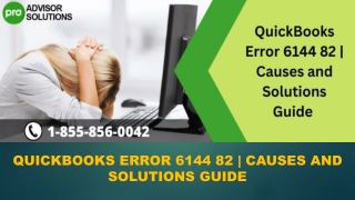 Simple step by step guide to fix QuickBooks Error 6144 82