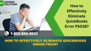 A simple step to quickly resolve QuickBooks Error PS038