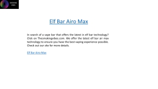 Elf Bar Airo Max  Thesmokingvibes.com