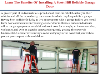 Learn The Benefits Of Installing A Scott Hill Reliable Garage Door