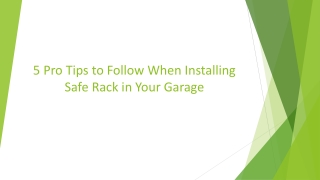 5 Pro Tips to Follow When Installing Safe Rack in Your Garage