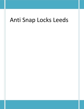 Anti Snap Locks Leeds