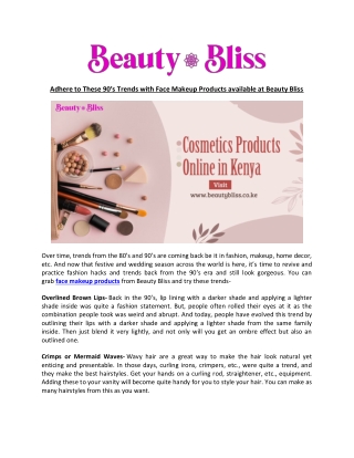 Adhere to These 90’s Trends with Face Makeup Products available at Beauty Bliss