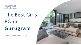 The Best Girls PG in Gurugram - The Safehouse PG