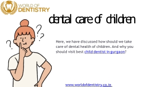 Why you need child dentist in Gurgaon?