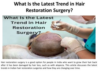 The newest surgical trend for hair restoration