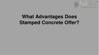 What Advantages Does Stamped Concrete Offer?