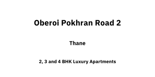 Oberoi Realty Pokhran Road 2 Thane | E-Brochure