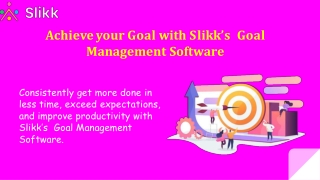 Slikk - Powerful Goal Management Software