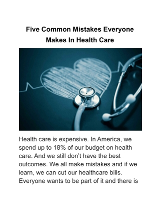 Five Common Mistakes Everyone Makes In Health Care