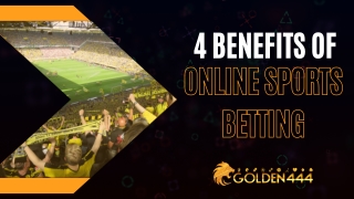 4 Benefits of Online Sports Betting - Golden444