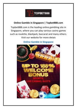Online Gamble in Singapore Topbet888.com