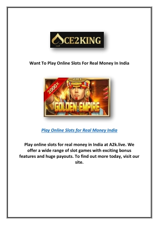 Want To Play Online Slots For Real Money In India