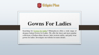 Gowns For Ladies | Ethnicplus.in