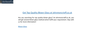 Get Top Quality Blown Glass at Johnmoncrieff.co.uk