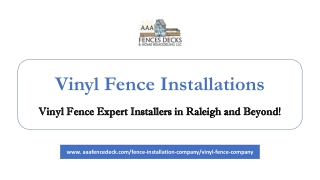 Vinyl Fence Expert Installers in Raleigh And Beyond!