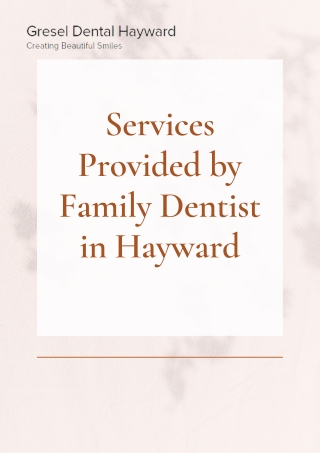 Services Provided by Family Dentist in Hayward