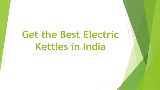 Get the Best Electric Kettles in India