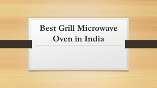 Best Grill Microwave Oven in India