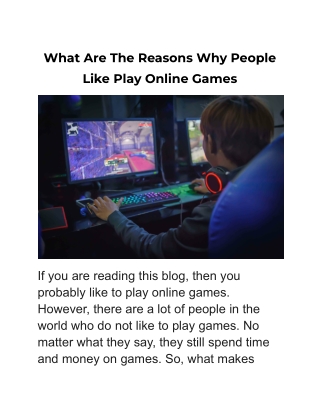 What Are The Reasons Why People Like Play Online Games