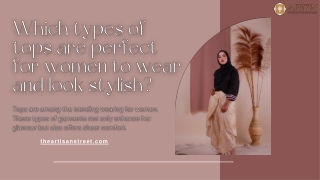 Which types of tops are perfect for women to wear and look stylish? - ArtznStree