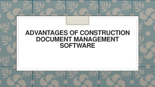 Advantages of Construction Document Management Software