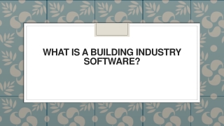 What is a Building Industry Software