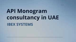 API Monogram consultancy in UAE