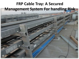 The Function of the FRP cable trays