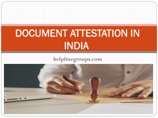 DOCUMENT ATTESTATION IN INDIA