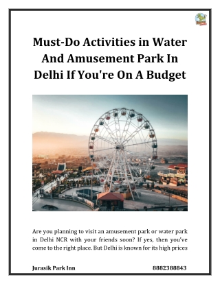 Must-Do Activities in Water And Amusement Park In Delhi If You're On A Budget