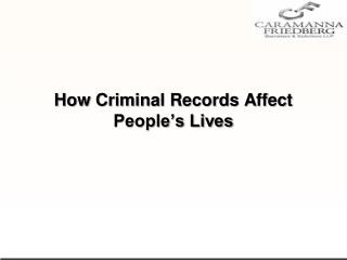 How Criminal Records Affect People’s Lives