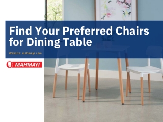 Find Your Preferred Chairs for Dining Table