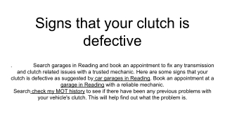 Signs that your clutch is defective