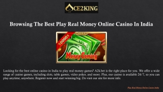 Browsing The Best Play Real Money Online Casino In India