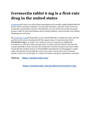 Ivermectin tablet 6 mg is a first-rate drug in the united states