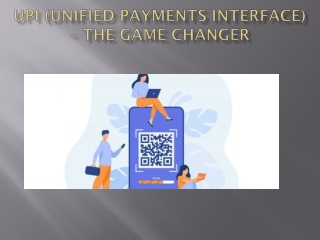 UPI (Unified Payments Interface) – The Game Changer