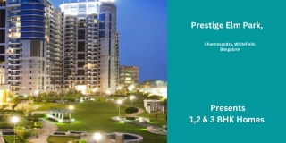 Prestige Elm Park Whitefield Bangalore- E-Brochure