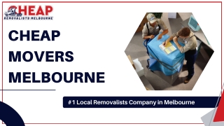 Cheap Movers Melbourne | Local Removalists Melbourne