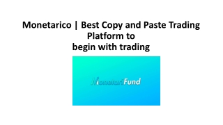 Monetarico | Best Copy and Paste Trading Platform to begin with trading