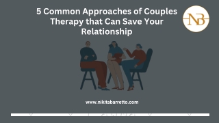 5 Common Approaches of Couples Therapy that Can Save Your Relationship