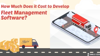 How Much Does it Cost to Develop Fleet Management Software?