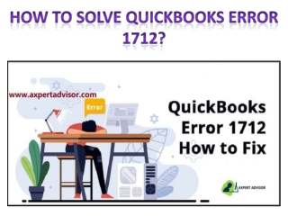 Fixation of QuickBooks Error Code 1712 (An Installation Error)