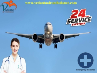 Now Emergency Patient Rehabilitation by Vedanta Air Ambulance Service in Patna