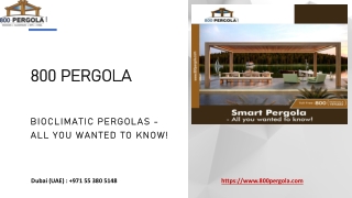 Bioclimatic Pergolas - All You Wanted To Know!