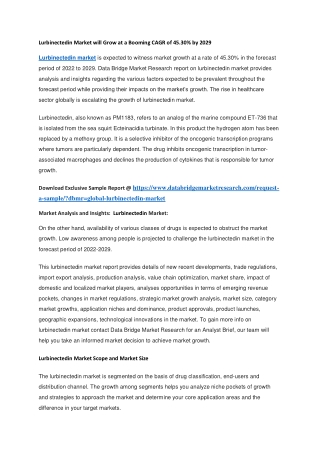 Lurbinectedin Market will Grow at a Booming CAGR of 45.30 by 2029
