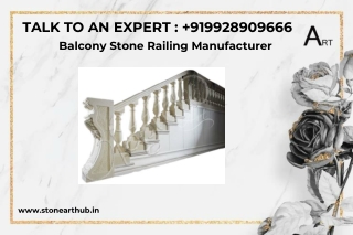 Balcony Stone Railing Manufacturer - Call Now 9928909666