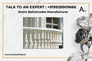 Stone Balustrades Manufacturer - Call Now 9928909666