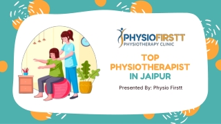 Exploring for Top Physiotherapist in Jaipur?